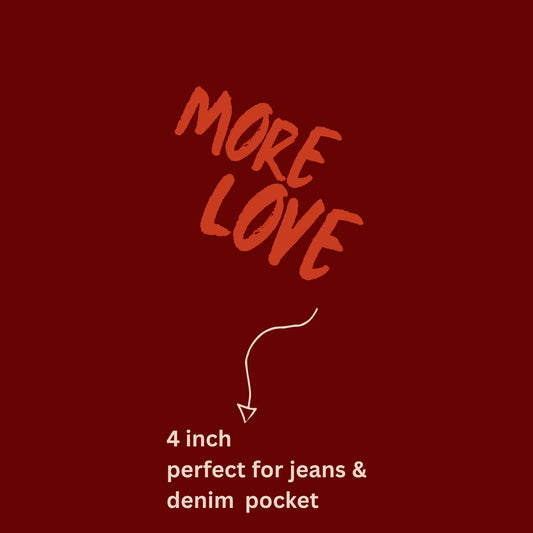 More Love Fabstik™ – Iron-On Fabric Sticker (4 Inch)