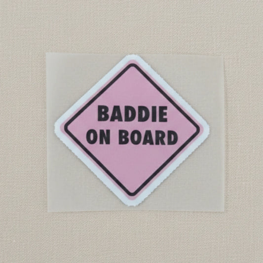 Baddie On Board Fabstik