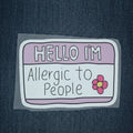 Allergic to People | Iron-On-Patch | Fabstik