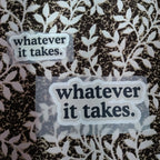 Whatever It Takes | Iron-On-Patch | Fabstik
