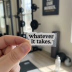 Whatever It Takes | Iron-On-Patch | Fabstik